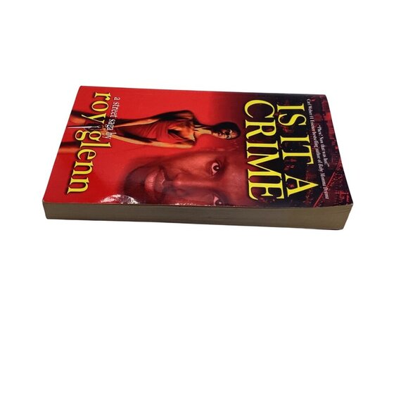 Is It A Crime A Street Saga By Roy Glenn 1999 Paperback Urban Books - Picture 10 of 15